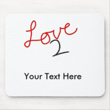 Liebe 2 Ihr Text hier Mauspads