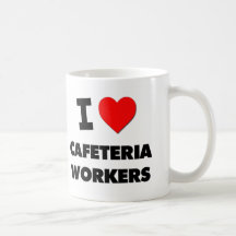 Liebe I Cafeteria-Arbeitskräfte Kaffee Tassen