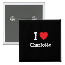 Liebe I Charlotte-Herz T-Shirt Anstecknadelbuttons