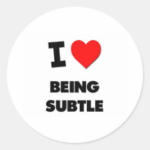 Liebe I, die subtil ist Runder Aufkleber