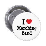 Liebe I Herzgewohnheit marschierenden Bandes perso Buttons