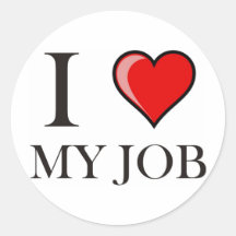 Liebe I mein Job Runder Aufkleber
