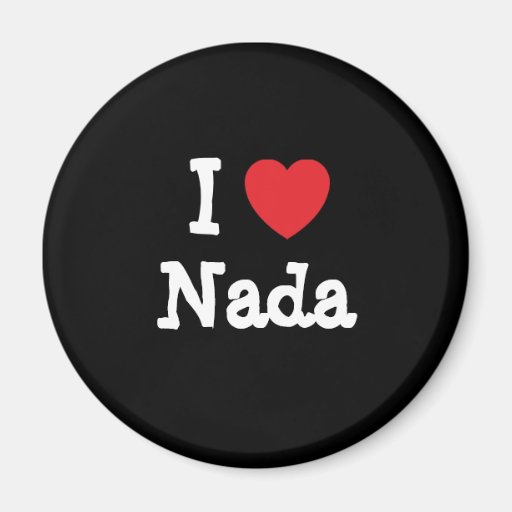 Liebe I Nada-Herz T-Shirt Magnete