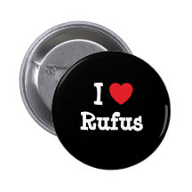 Liebe I Rufus Herzgewohnheit personalisiert Anstecknadelbutton