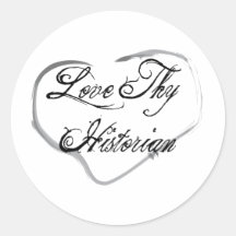 Liebe Thy Historiker Runder Sticker