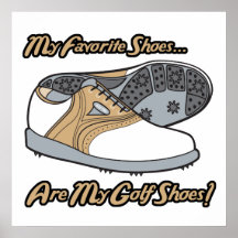 Lieblingsschuhe sind meine Golfschuhe Plakate