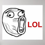 LOL Lachen-heraus lautes Raserei-Gesicht Meme Poster