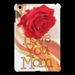 Love You Mom  iPad Mini Cases ipad mini hüllen
