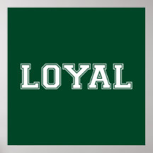 LOYAL im Team färbt Grün und Weiß Plakat