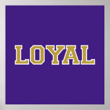 LOYAL im Team färbt lila Gold und Weiß Poster