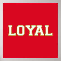 LOYAL im Team färbt Rot, Gold und Weiß Plakatdrucke