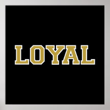 LOYAL im Team färbt Schwarzes, Gold und Weiß Posterdruck