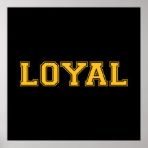 LOYAL im Team färbt Schwarzes und Gold Posterdruck