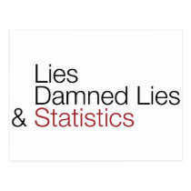 Lügen, verdammte Lügen u. Statistiken postkarten
