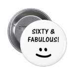 Lustige 60. Geburtstags-Geschenke Anstecknadelbutton
