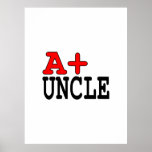 Lustige Geschenke für Onkel: A+ Onkel Plakat
