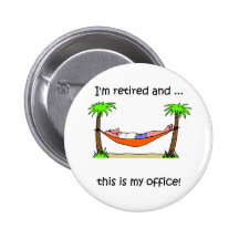 Lustiger Ruhestands-Spaß Button