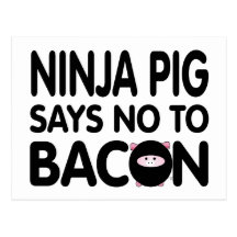 Lustiges Ninja Schwein lehnt Speck ab Postkarten