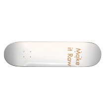 Machen Sie es roh Personalisierte Skatedecks