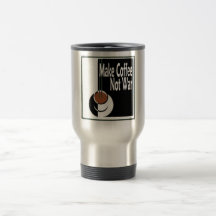 Machen Sie Kaffee-nicht Krieg Kaffee Tassen