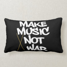 Machen Sie Musik-nicht Krieg (Trommeln) Kissen
