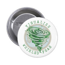 Machen Sie Whirled Erbsen sichtbar Anstecknadelbutton