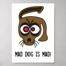 Mad Dog Is Mad! Poster