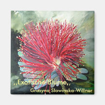 Magnet,,Exotische Blume,, Kühlschrankmagnete