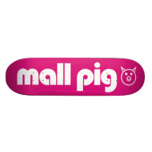 MALL-SCHWEIN PERSONALISIERTES SKATEBOARD