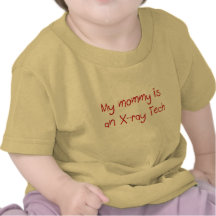 Mama ist ein Röntgenstrahl-Technologie-Baby-T-Shir