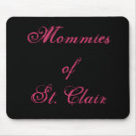Mamas von St. Clair Mousepad