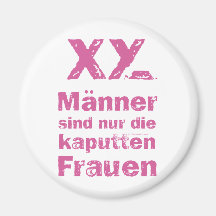 Männer, die kaputten Frauen Kühlschrankmagnete