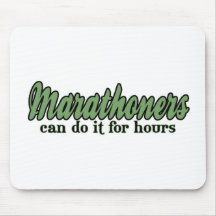 Marathoners können es stundenlang tun mousepads