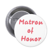 Matrone der Ehre Anstecknadelbutton