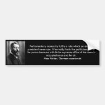 Max Weber-Monarchie-Zitat-Autoaufkleber