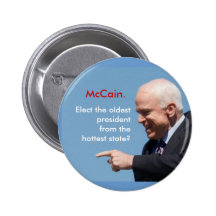 McCain, McCain., wählen das älteste presidentfrom… Anstecknadelbuttons