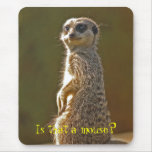 Meerkat Mousepad c