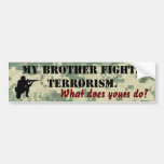 Mein Bruder kämpft Terrorismus Auto Sticker