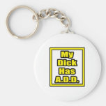 Mein Dick hat A.D.D Schlüsselbänder