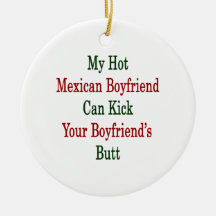 Mein heißer mexikanischer Freund kann Ihres Freund Weihnachtsbaum Ornament