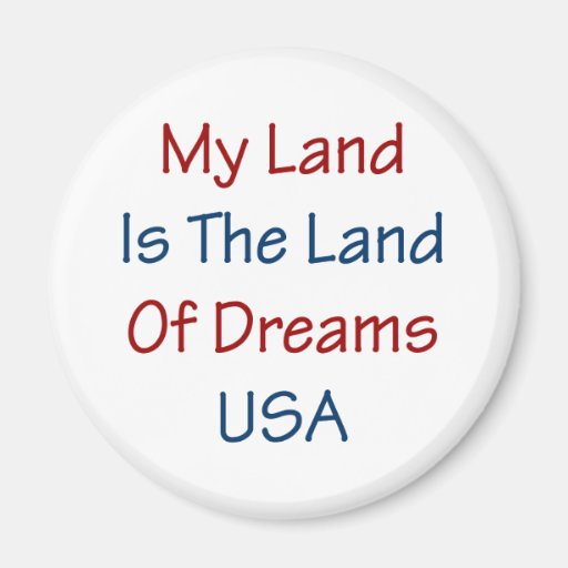 Mein Land ist das Land der Träume USA Magnete