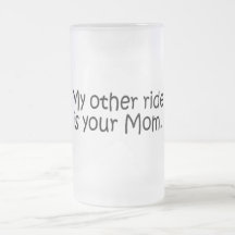 Meine andere Fahrt ist Ihre Mamma Tasse