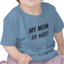 Meine Mamma ist heiß! Shirt