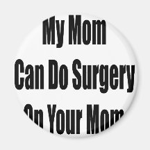 Meine Mamma kann Operation auf Ihrer Mamma tun Magnets