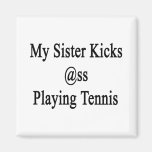 Meine Schwester tritt den Esel, der Tennis spielt Kühlschrankmagnete
