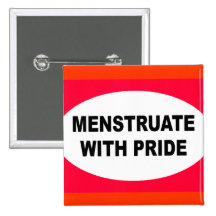 MENSTRUIEREN SIE MIT STOLZ BUTTON