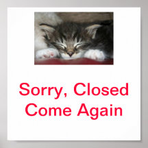 Miezekatze-Katzen-geschlossenes Zeichen für Geschä Plakatdrucke