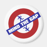 MIND_THE_GAP KÜHLSCHRANKMAGNET