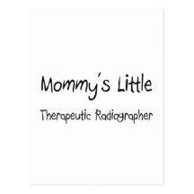 Mommys kleiner therapeutischer Röntgentechniker Postkarten