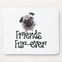 Mops "Freunde Pelz-überhaupt " Mousepad